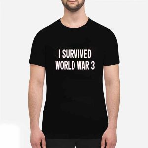 Trump I Survived World War 3 Shirt 3 Trump I Survived World War 3 Shirt