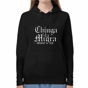 Chinga La Migra Resist Ice Shirt 3 Chinga La Migra Resist Ice Shirt