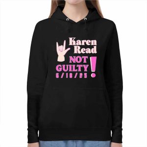 Karen Read Not Guilty 6 18 25 Shirt 3 Karen Read Not Guilty 6 18 25 Shirt