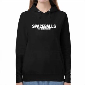 Mel Brooks Spaceballs The Sweatshirt Shirt 3 Mel Brooks Spaceballs The Sweatshirt Shirt