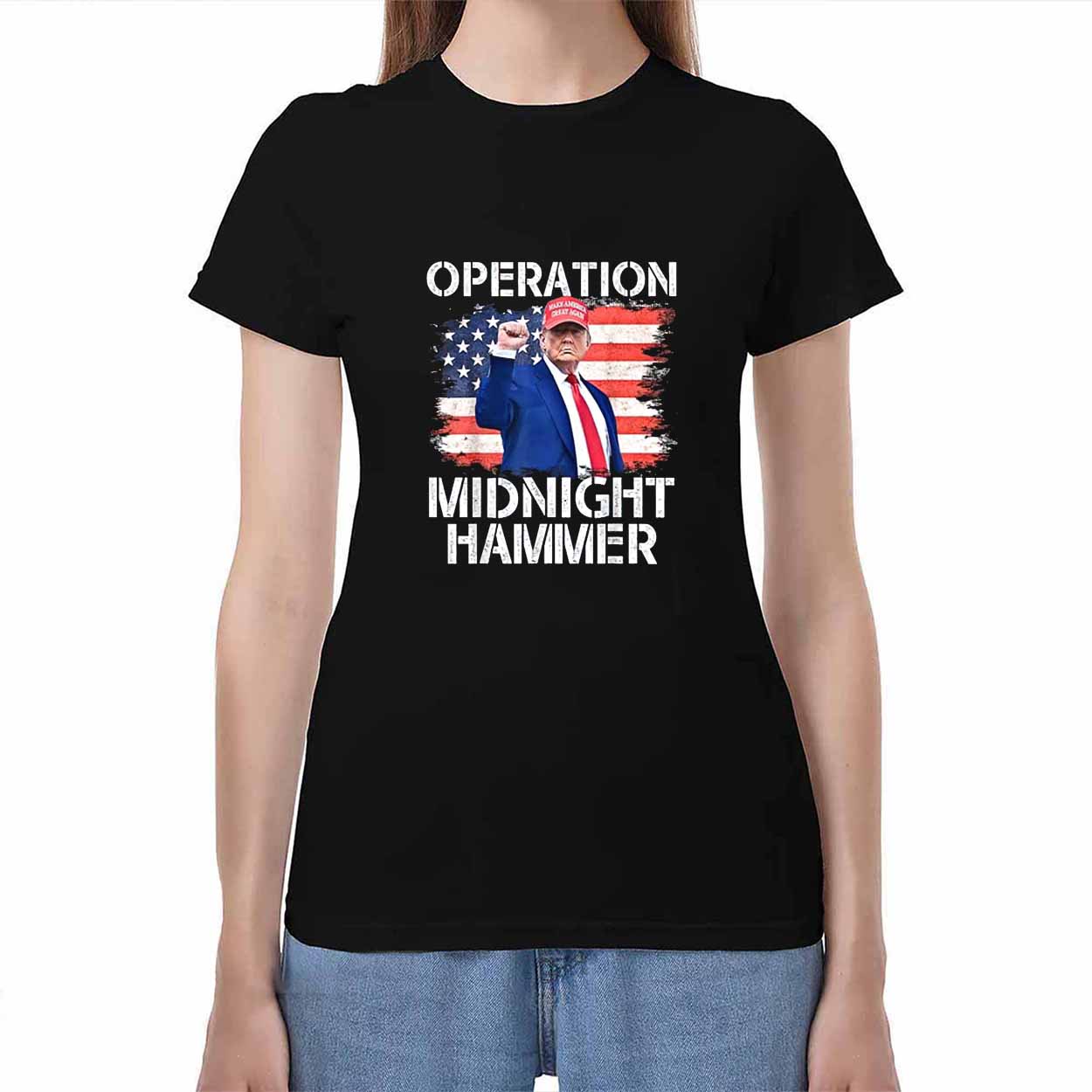 Trump Operation Midnight Hammer Shirt Trump Operation Midnight Hammer Shirt