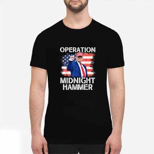 Trump Operation Midnight Hammer Shirt