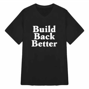 Elon Build Back Better Shirt 3 Elon Build Back Better Shirt