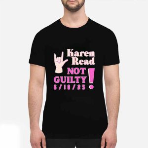 Karen Read Not Guilty 6 18 25 Shirt 1 Karen Read Not Guilty 6 18 25 Shirt