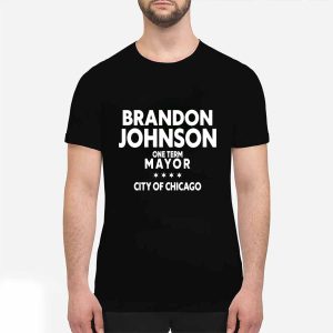 Brandon Johnson One Term Mayor City Of Chicago Shirt