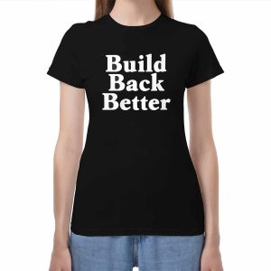 Elon Build Back Better Shirt 4 Elon Build Back Better Shirt