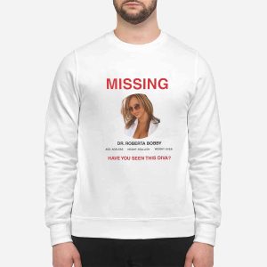 Missing Dr Roberta Bobby Have You Seen This Diva Shirt