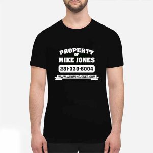 Property Mike Property Of Mike Jones Shirt 3 Property Mike Property Of Mike Jones Shirt