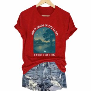 Retro Texas Strong Hold Them In The Light In Memory In Love In Texas Print T Shirt1