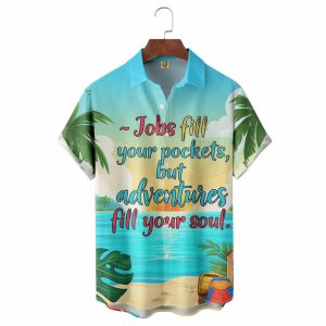 Adventures Fill Your Sou Chest Hawaiian Shirt