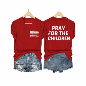 V Neck Retro Texas Strong Pray For Texas Pray For The Children Print T Shirt