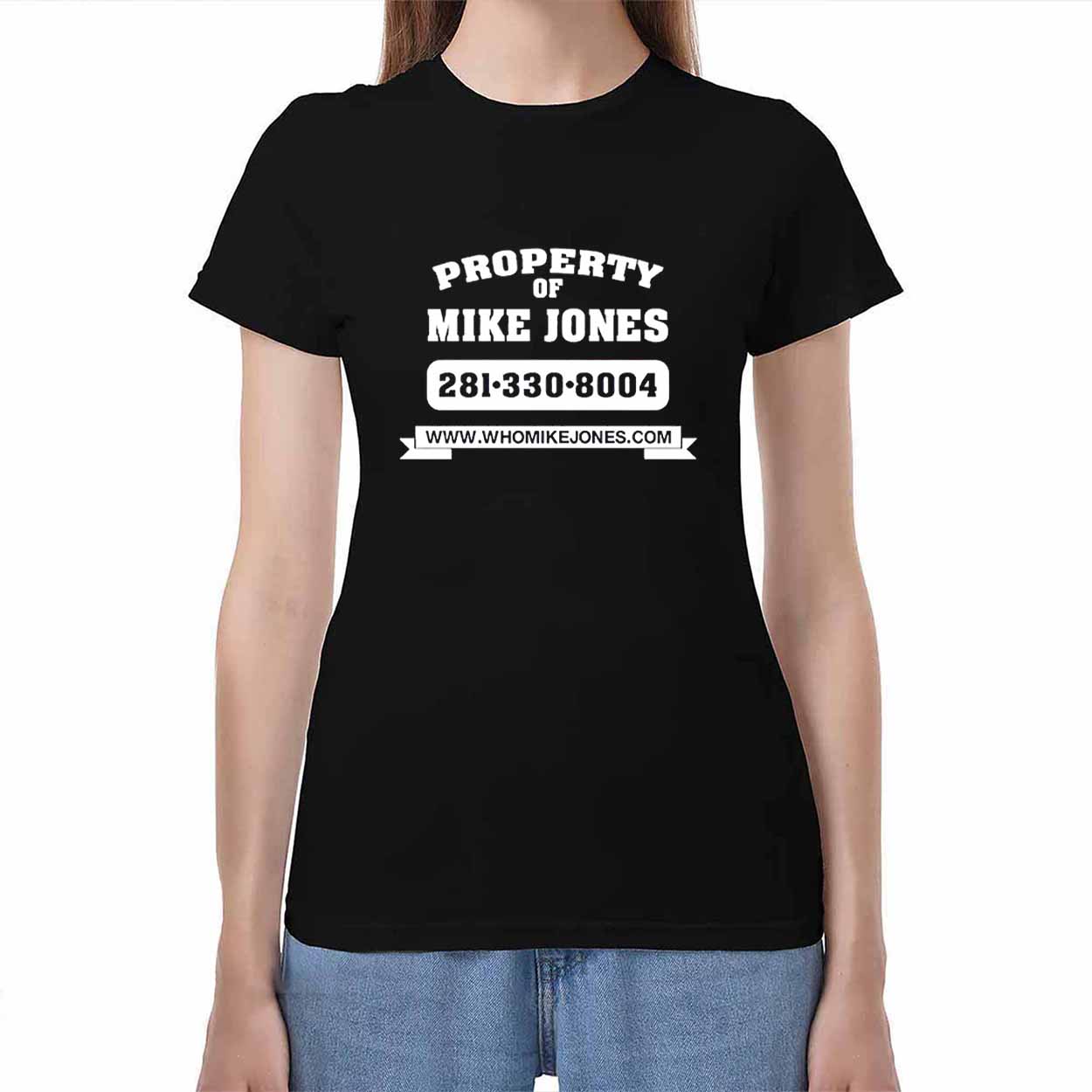 Property Mike Property Of Mike Jones Shirt Property Mike Property Of Mike Jones Shirt