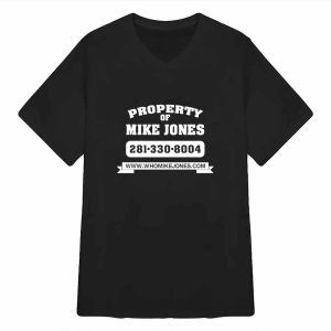 Property Mike Property Of Mike Jones Shirt 2 Property Mike Property Of Mike Jones Shirt